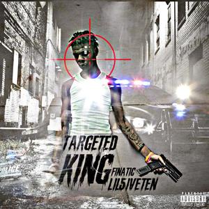 Targeted King (Explicit)