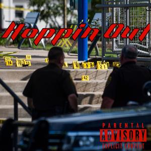 Hoppin Out (feat. Rnv 7even, TB Twan & NoG Gust) (Explicit)