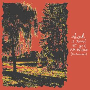 think i need to get out side (mandarin)