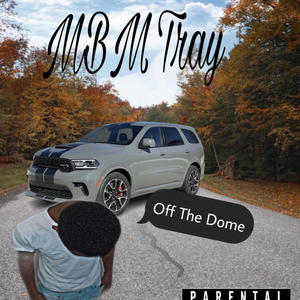 Off The Dome (offical audio) (Explicit)