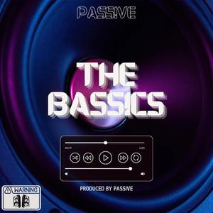 THE BASSICS (Explicit)