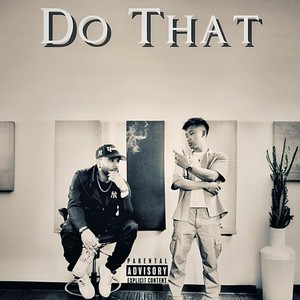 Do That (Explicit)