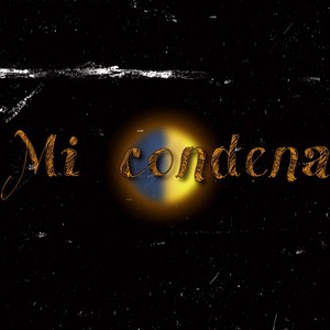 Mi Condena