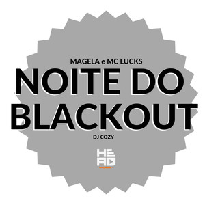 Noite do Blackout (Explicit)