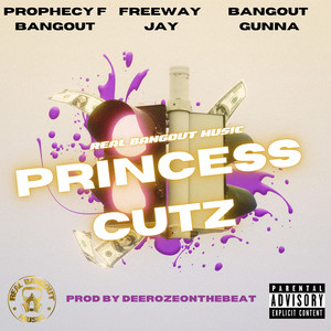Princess Cutz (Explicit)