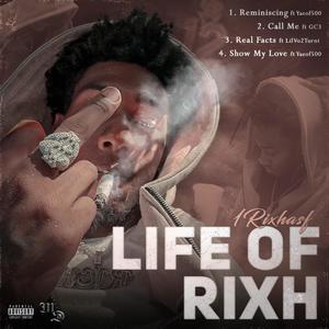 Life Of Rixh (Explicit)