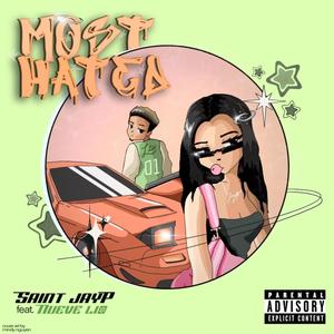 Most Hated (feat. Nueve Lio) [Explicit]