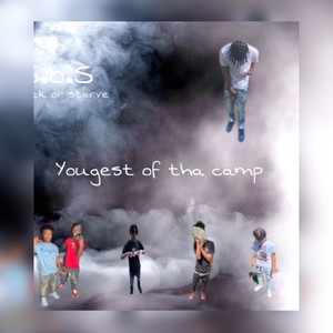 Youngest of tha camp (Explicit)