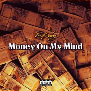 Money On My Mind (Explicit)