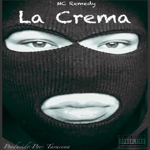 La Crema (Explicit)
