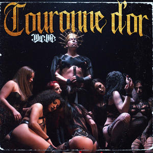 COURONNE D'OR (Explicit)