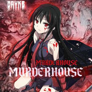 MURDERHOUSE