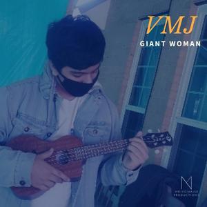 giant woman (feat. VMJazz)