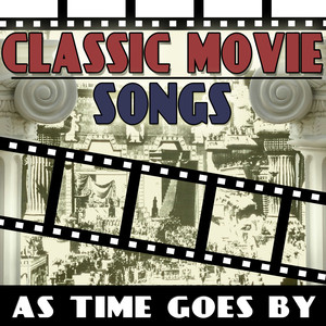 Classic Movie Songs - As Time Goes By