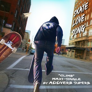 Skate Love Song (Climb)