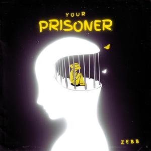 Your Prisoner (Explicit)