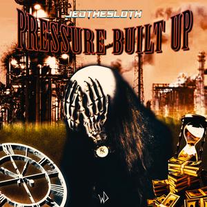 Pressure Built Up (Explicit)