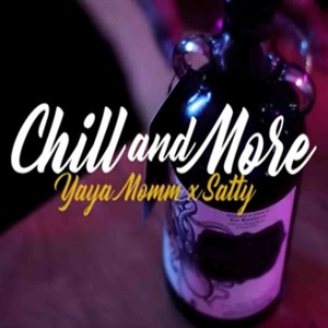 Chill and More (Explicit)