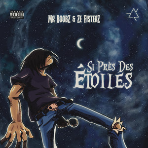 Si Pres Des Etoiles (Explicit)