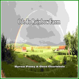 Ode To Rainbow Farm