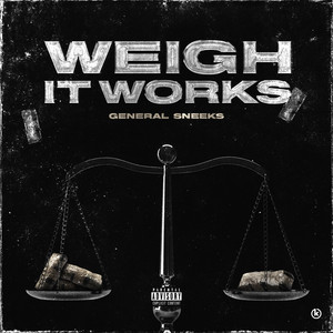 Weigh It Works (Explicit)