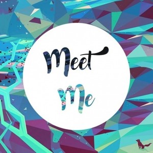 Meet Me