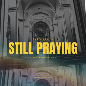 Still Praying (Instrumental)