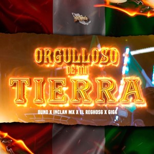 Orgulloso De Mi Tierra