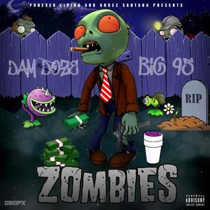 Zombies (Explicit)