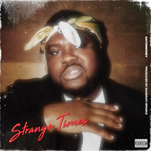 Strange Times (Explicit)