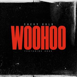 Woo Hoo (feat. 4Dae) [Explicit]