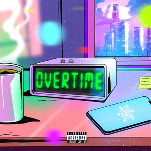 Overtime (Explicit)