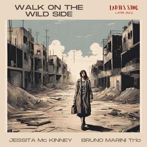 Walk on the wild side