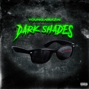 Dark Shades (Explicit)