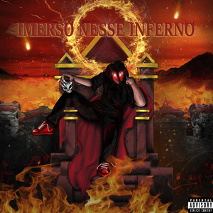 Imerso Nesse Inferno (Explicit)