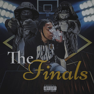 The Finals (Explicit)