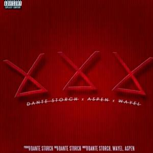 3 X (feat. Dante Storch & Wayel) (Explicit)