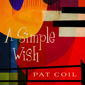 Pat Coil - A Simple Wish