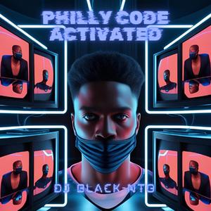 Philly Code Activated (Explicit)