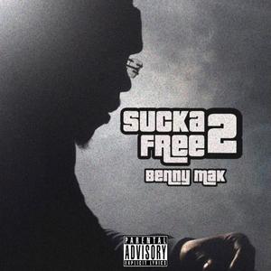 Sucka Free 2 (Explicit)