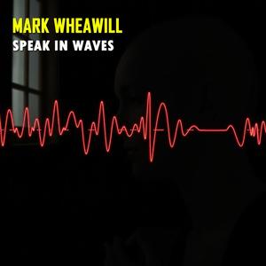 Speak In Waves