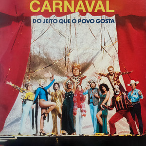 Carnaval do Jeito Que o Povo Gosta