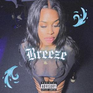 Breeze (Explicit)