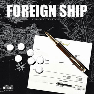 Foreign Ship (Explicit)