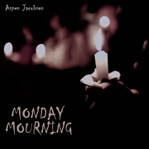 Monday Mourning