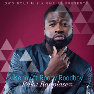Paka Ranplasew(feat. Roody Roodboy)