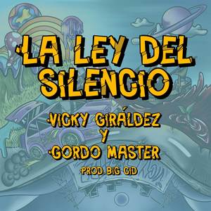 La Ley Del Silencio