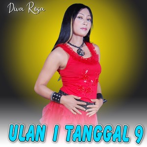 Ulan 1 Tanggal 9