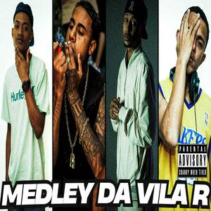 Medley da vila R (Explicit)