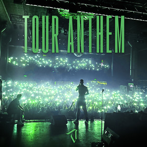 Tour Anthem (Explicit)